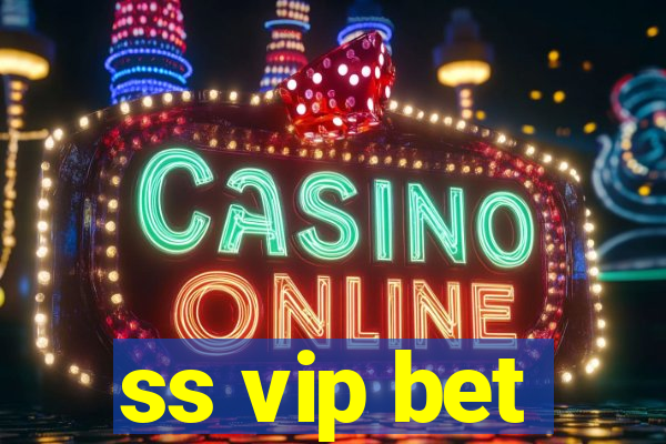 ss vip bet